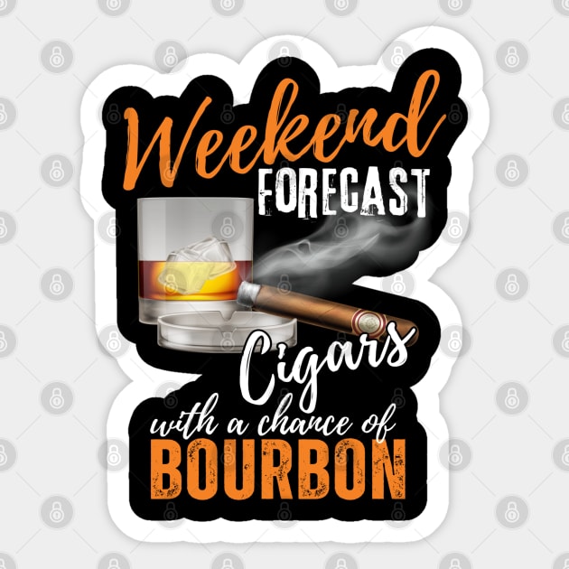 Weekend Forecast-Cigars with a Chance of Bourbon Sticker by Wilcox PhotoArt